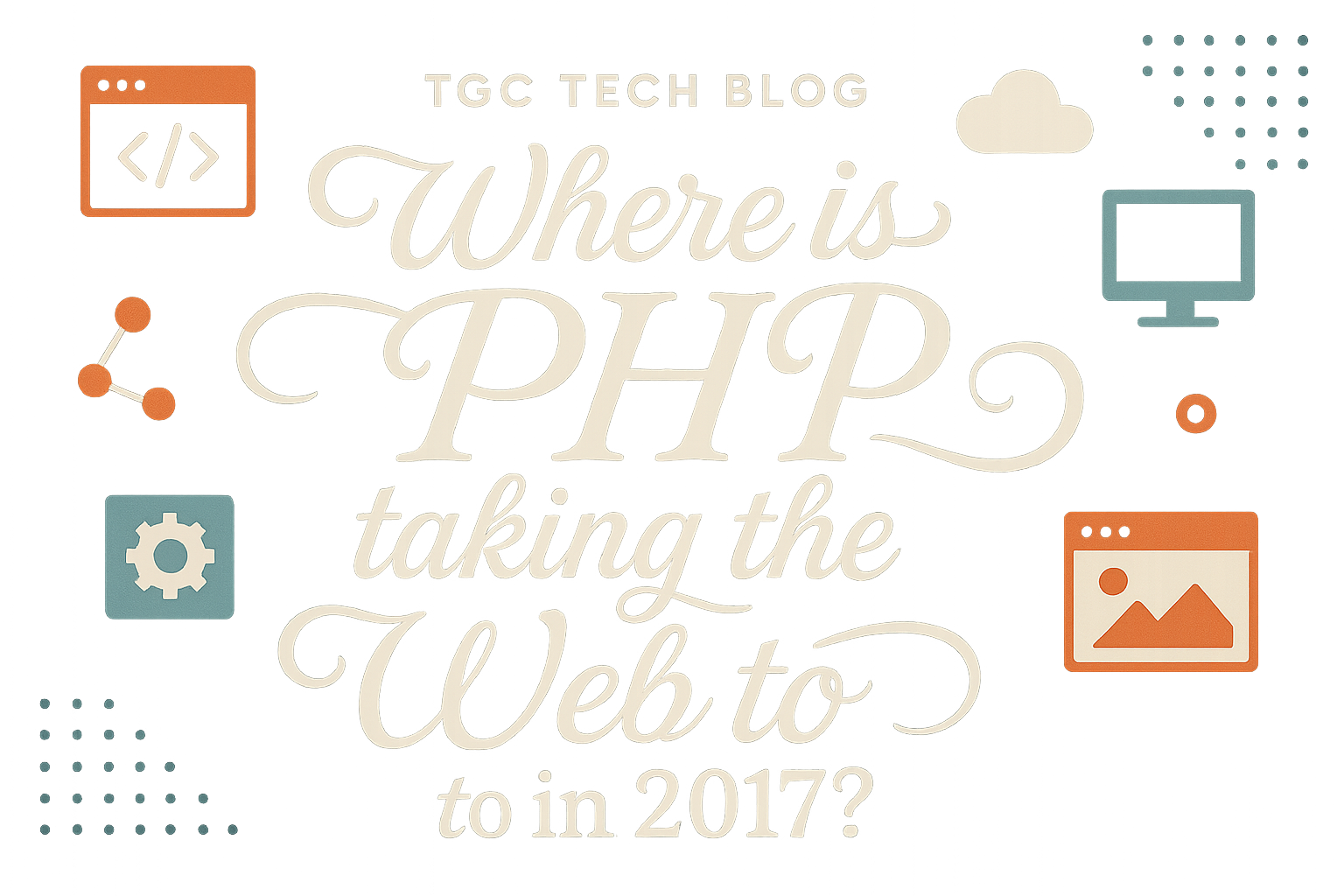 Where is PHP taking the Web to in 2017?